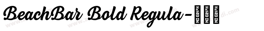 BeachBar Bold Regula字体转换